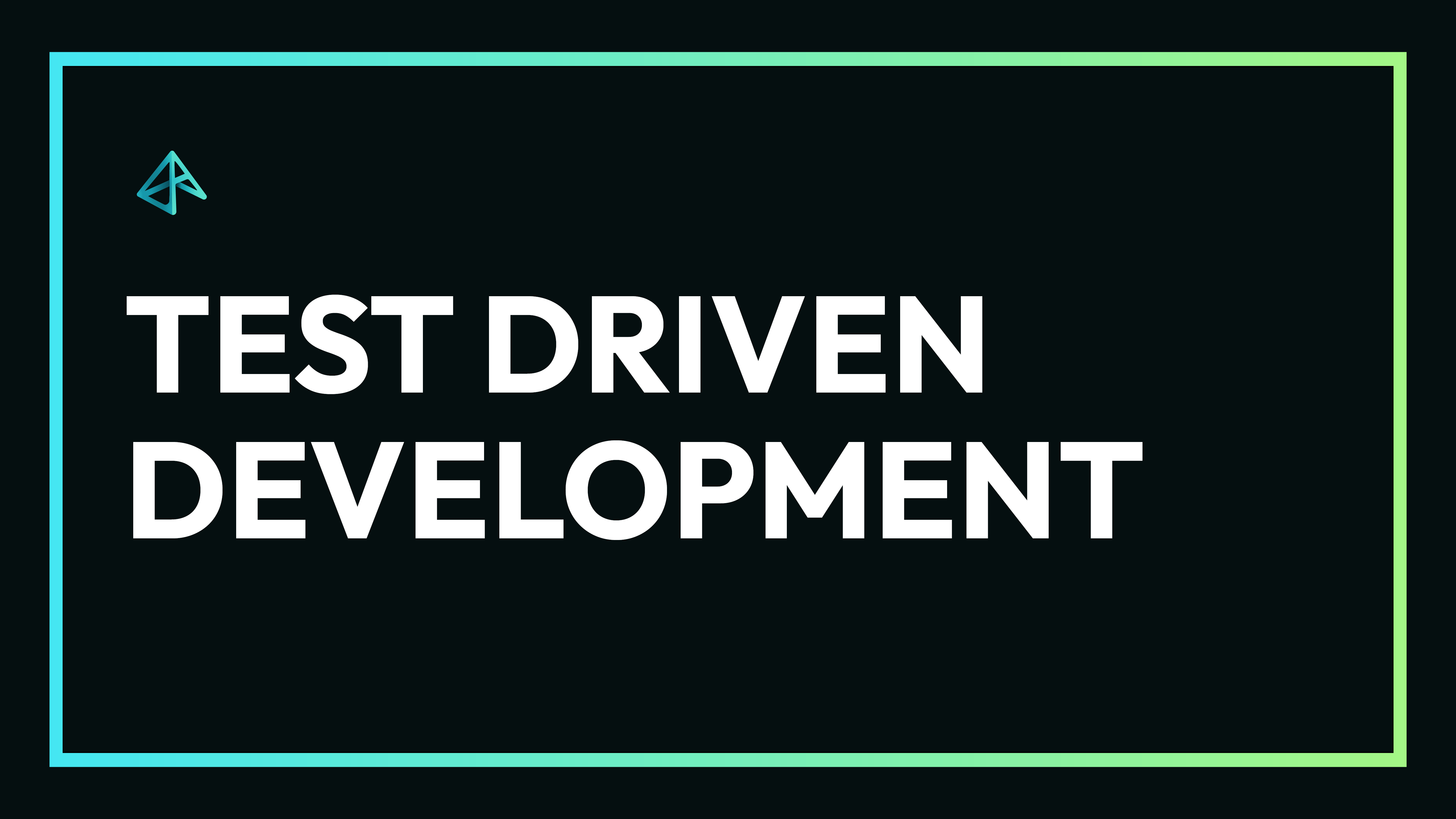 Test-Driven Development